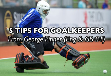 5 Hockey Goalkeeper Tips From GB Goalie George Pinner