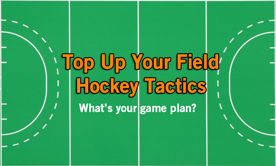 Top Up Your Field Hockey Tactics