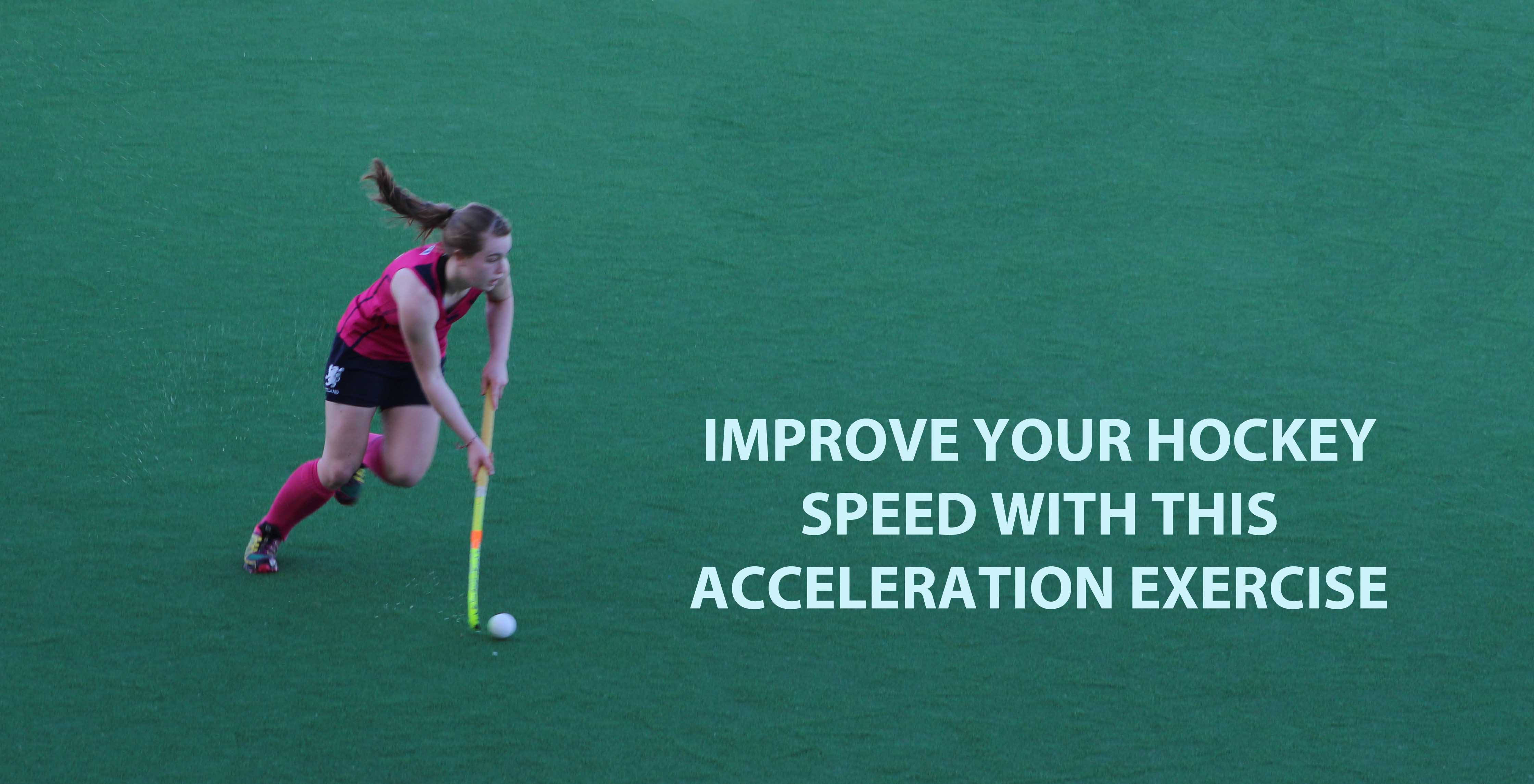 How To Increase Speed In Field Hockey With This Acceleration Exercise